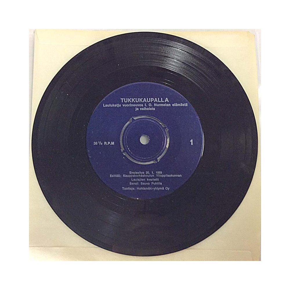Huhtamäki Tukkukaupalla mainoslevy: Lauluketju vuorineuvos I. O. Nurmelan elämästä ja vaiheista - second hand single