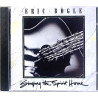 Bogle Eric 1986 SNTCD 983 Singing the Spirit Home CD Begagnat