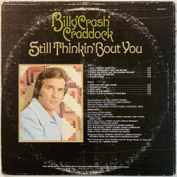 Craddock Billy Crash Käytetty LP Still thinkin' about you  kansi G levy EX Käytetty LP