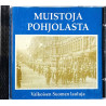 Jussi Raittinen, Reijo Frank, Mieskuoro Käytetty CD Muistoja Pohjolasta kansivihko EX- CD:n kunto EX Käytetty CD