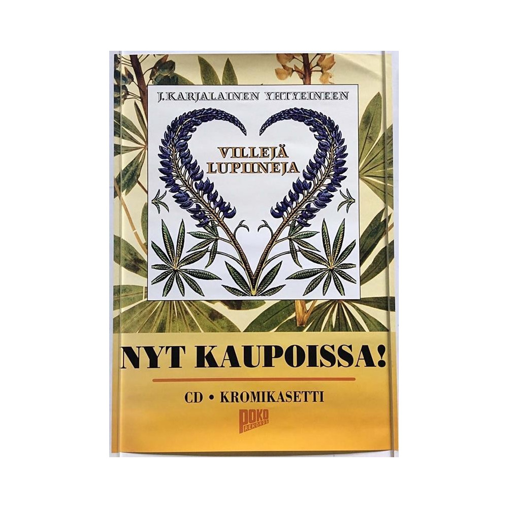 Karjalainen J.: Villejä Lupiineja: Promojuliste 29cm x 40cm - Begagnat Poster