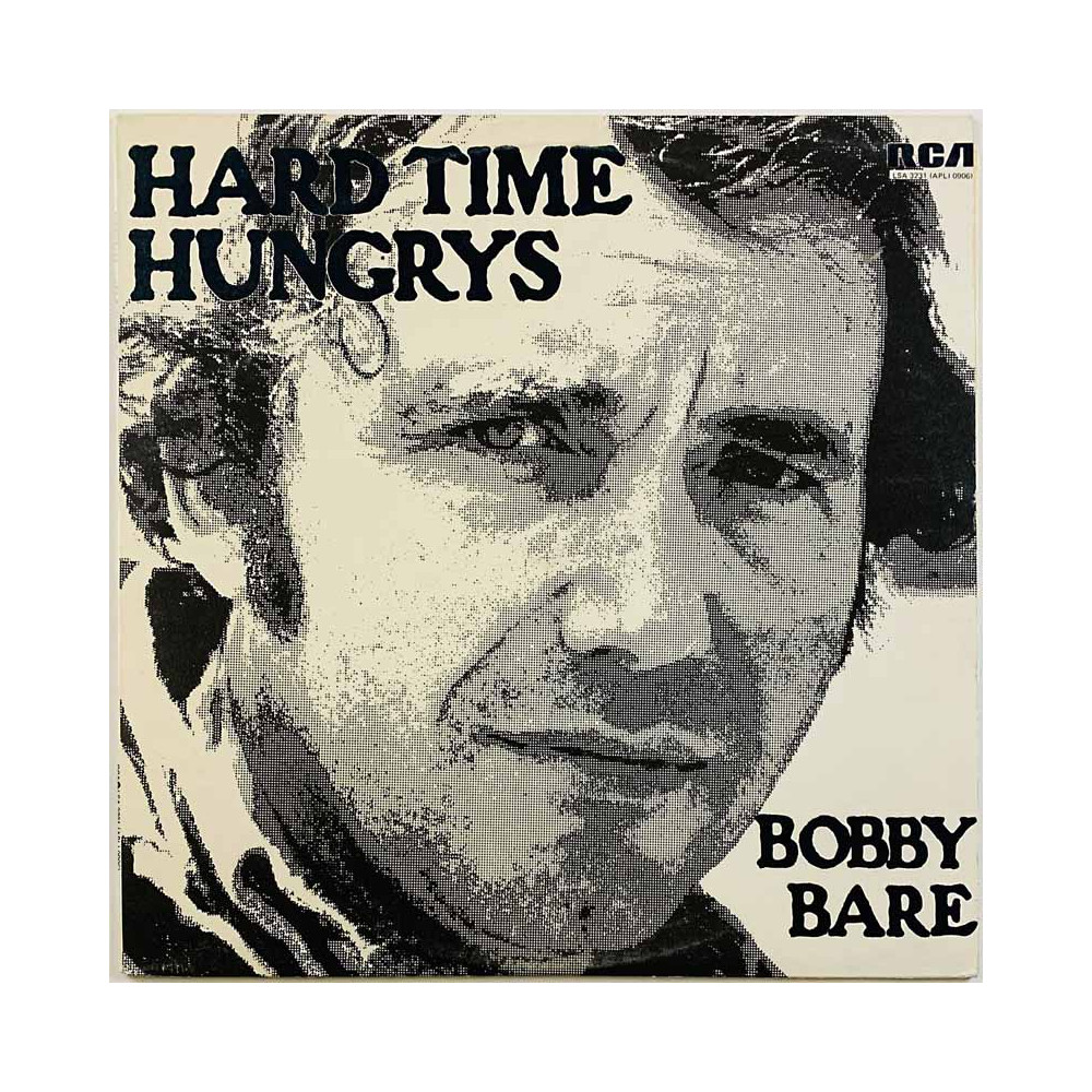 Bare Bobby vinyl LP Hard time hungrys  kansi EX- levy EX Käytetty LP