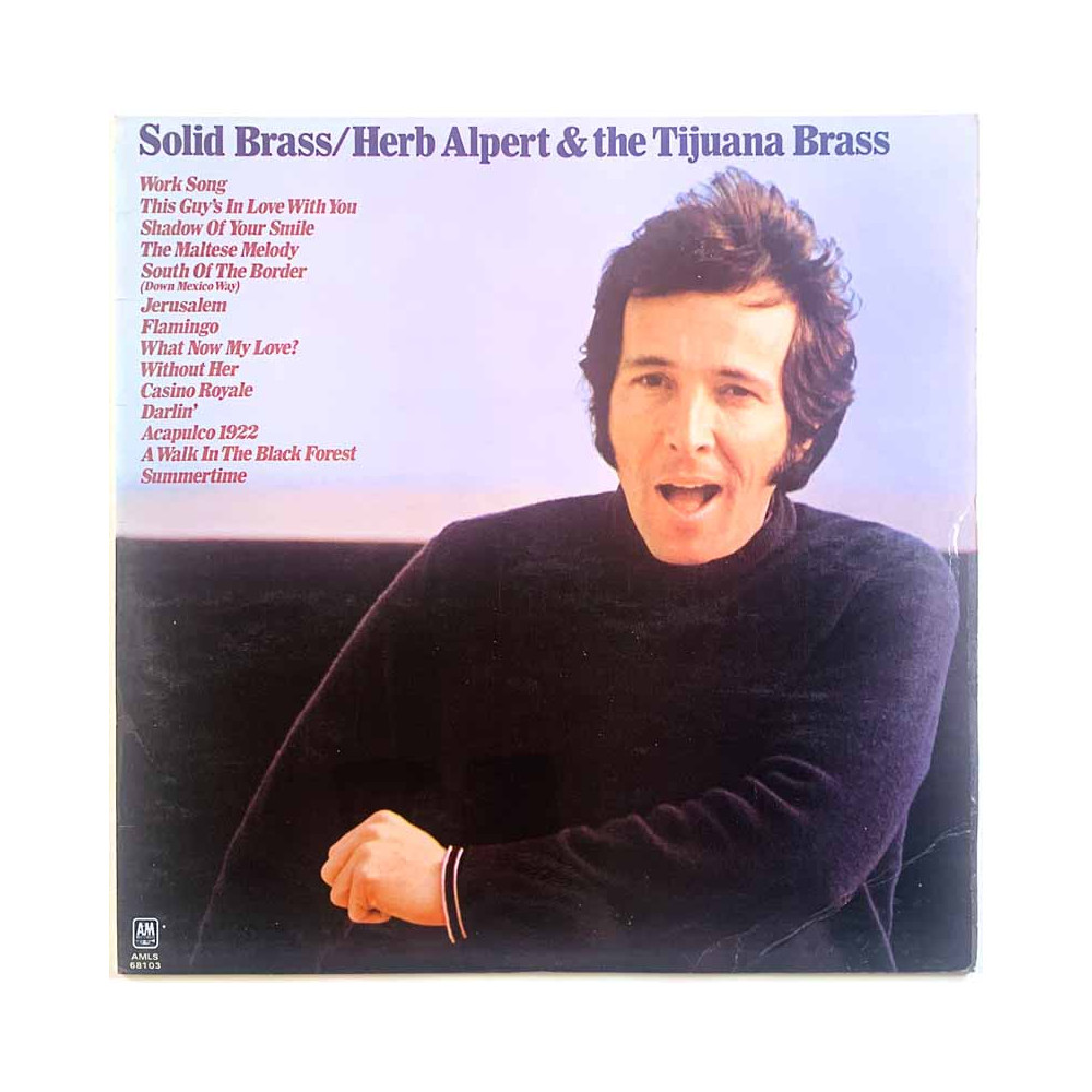 Herb Alpert And The Tijuana Brass 1972 AMLS 68103 Solid Brass Begagnat LP