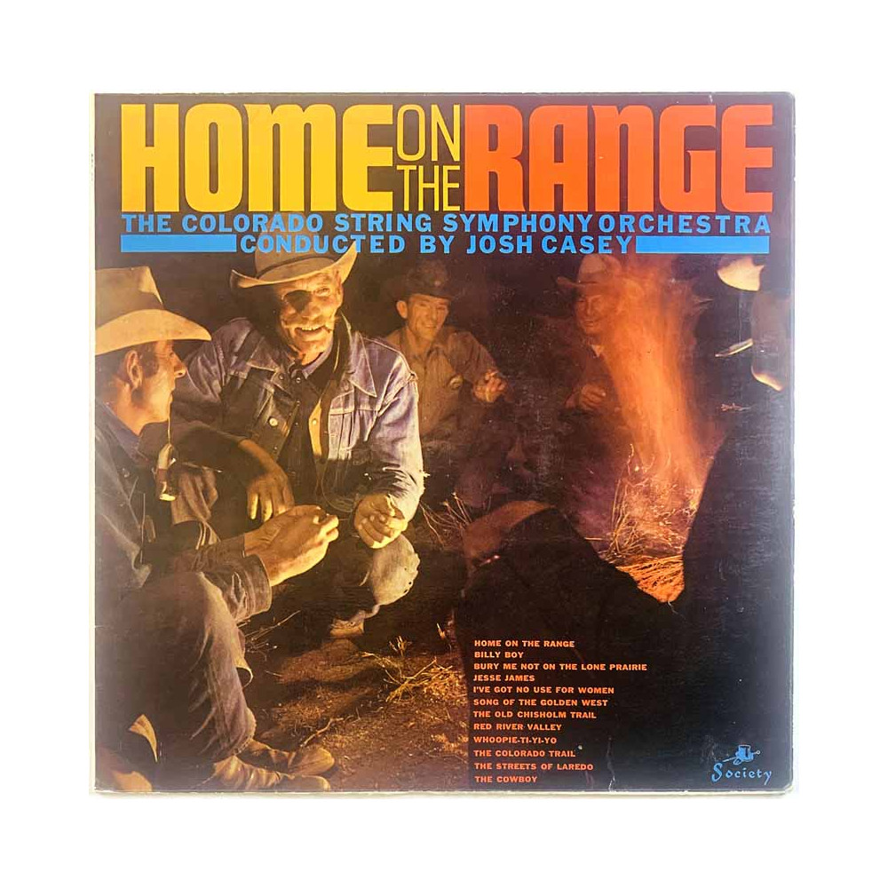 Colorado String Symphony Orchestra vinyl LP Home On The Range  kansi VG+ levy EX- Käytetty LP