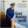 Malmstén Georg vinyl LP Georg Malmstén Merellä  kansi EX levy EX Käytetty LP