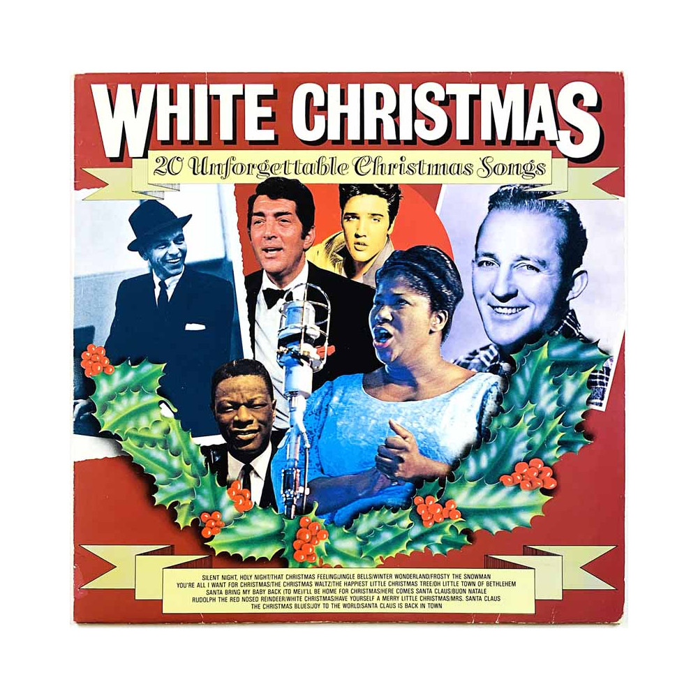 Frank Sinatra, Nat King Cole, Dean Martin vinyl LP White Christmas 40 unforgettable christmas songs  kansi VG+ levy EX Käytetty 