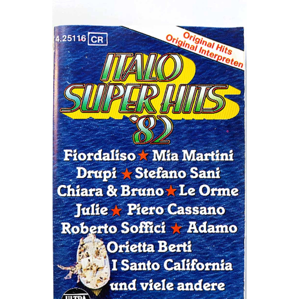 Le Orme, I Santo California, Drupi: Italo Super HIts ‘82 kansipaperi EX , musiikkikasetin kunto EX kasetti