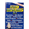 Le Orme, I Santo California, Drupi: Italo Super HIts ‘82 kansipaperi EX , musiikkikasetin kunto EX kasetti