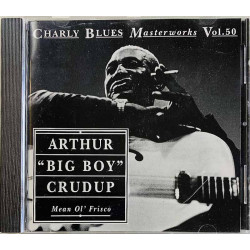 Crudup Arthur 'Big Boy' CD Mean Ol' Frisco  kansi EX- levy EX Käytetty CD
