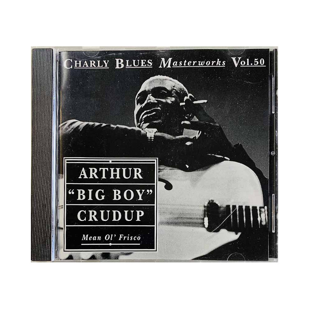 Crudup Arthur 'Big Boy' CD Mean Ol' Frisco  kansi EX- levy EX Käytetty CD