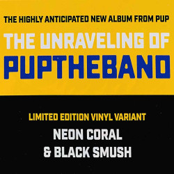 Pup 2022 RISE 498-1 The Unraveling of PUPTheBand LP