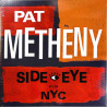 Metheny Pat LP Side Eye NYC V1.IV 2LP LP
