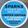 Sparks LP A steady drip, drip, drip coloured vinyl 2LP LP