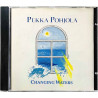 Pohjola Pekka CD Changing Waters  kansi EX- levy EX Käytetty CD