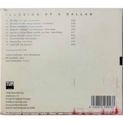 Juhani Aaltonen Trio CD Illusion Of A Ballad  kansi VG levy EX Käytetty CD