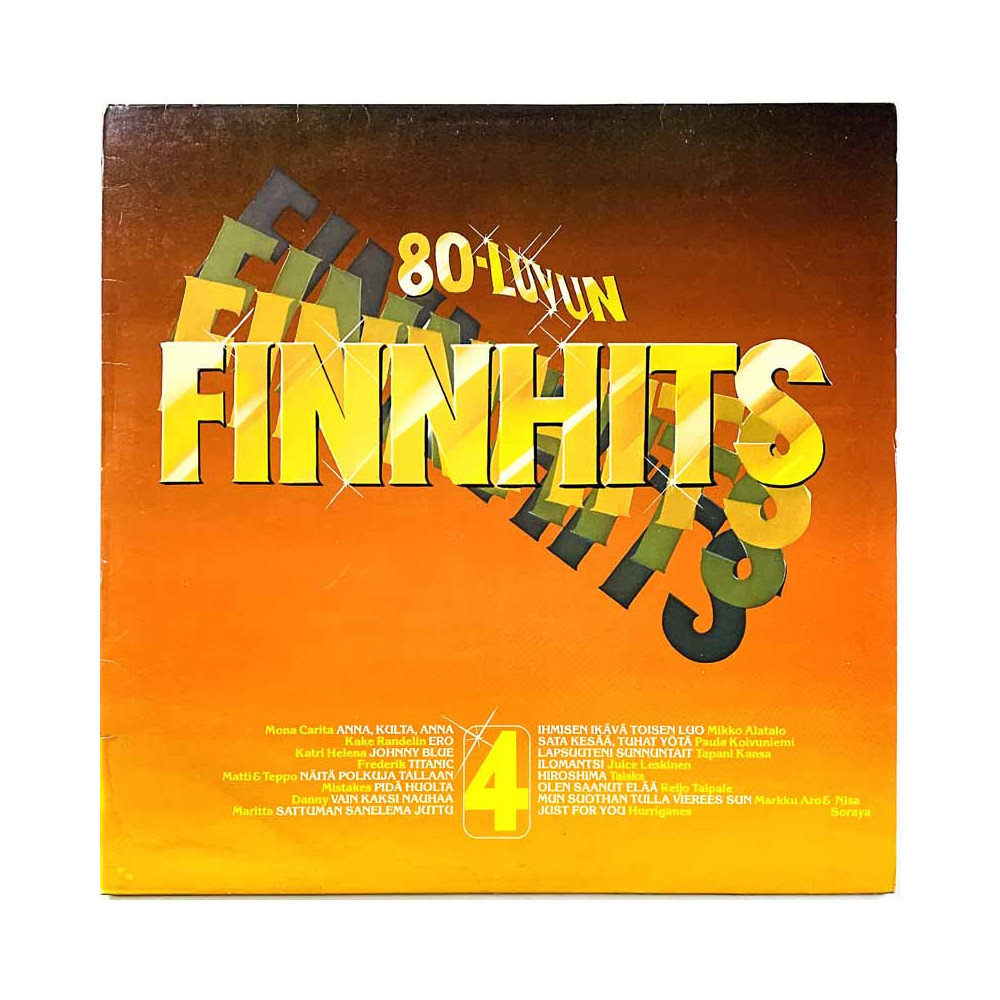 Hurriganes, Mona Carita, Kake Randelin LP 80-luvun Finnhits 4  kansi EX levy EX Käytetty LP