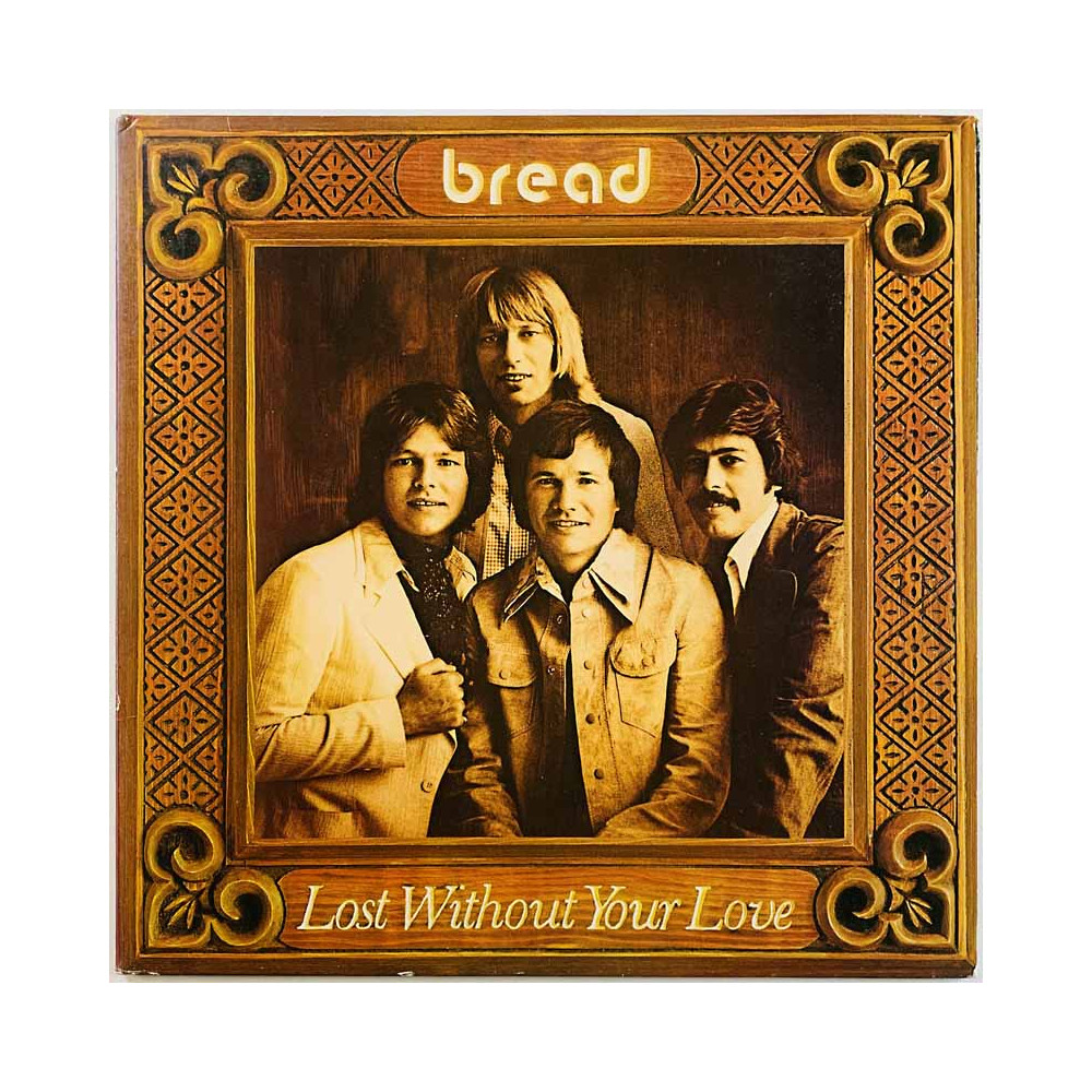 Bread LP Lost without your love  kansi VG+ levy EX Käytetty LP