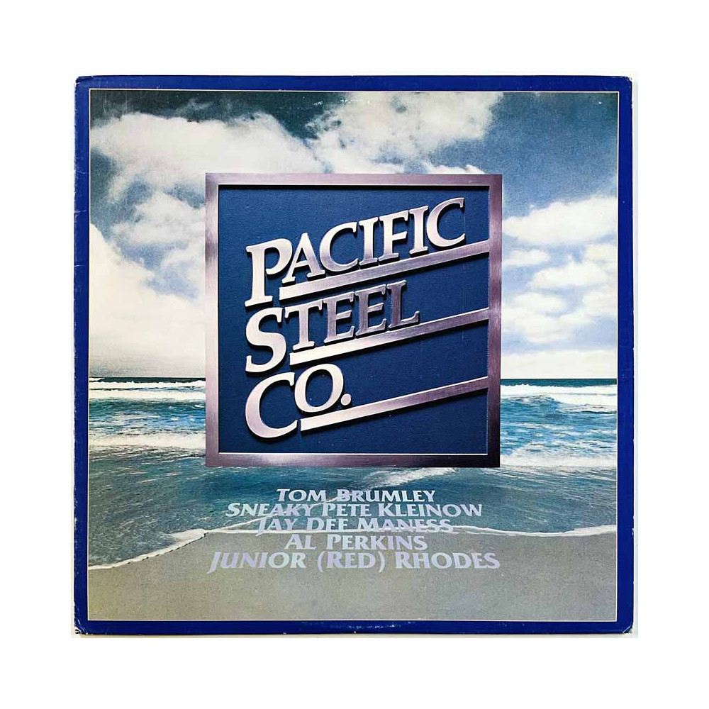 Al Perkins, Sneaky Pete Kleinow ym. LP Pacific Steel Company -78  kansi EX- levy EX Käytetty LP