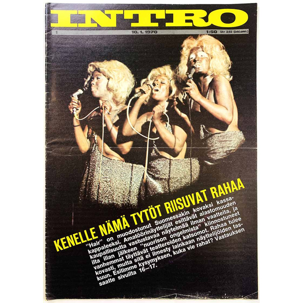 Intro 1970 numero 1 10.1.1970 Hair kenelle nämä tytöt riisuvat rahaa aikakauslehti