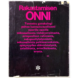 Rakastamisen onni 1969 1969 Barbara Bross, suomentanut Matti Kannosto Käytetty kirja