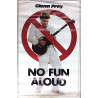 Frey Glenn: No Fun Aloud: Juliste 60cm x 90cm - Begagnat Poster