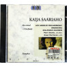 Saariaho Kaija CD Du Cristal, ... à la Fumée, Nymphea  kansi EX- levy EX Käytetty CD