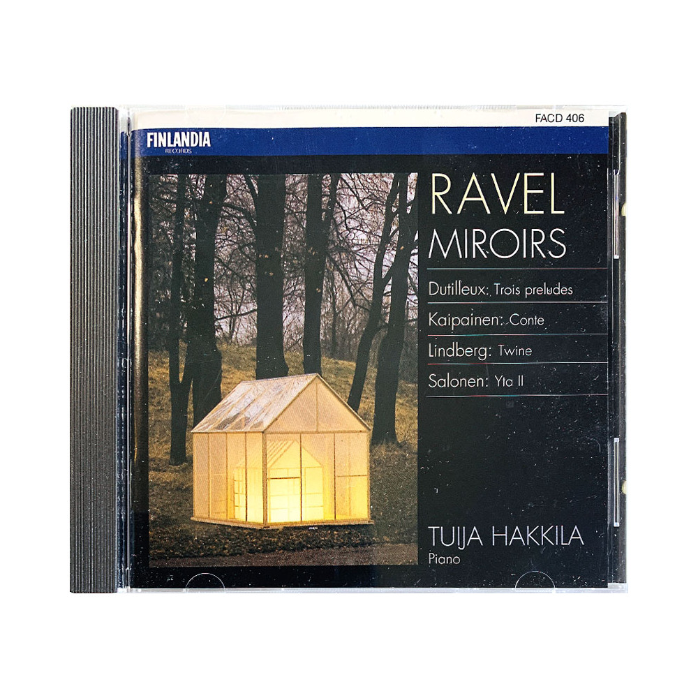 Ravel Mirroirs Tuija Hakkila piano CD Ravel, Dutilleux, Kaipainen, E-P Salonen  kansi EX- levy EX Käytetty CD