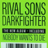 Rival Sons LP Darkfighter, clear vinyl  vinyyli LP