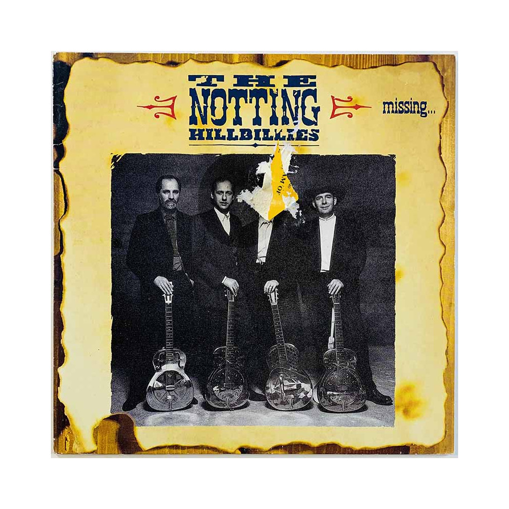 Notting Hillbillies LP Missing...Presumed Having a Good Time  kansi G levy EX Käytetty LP