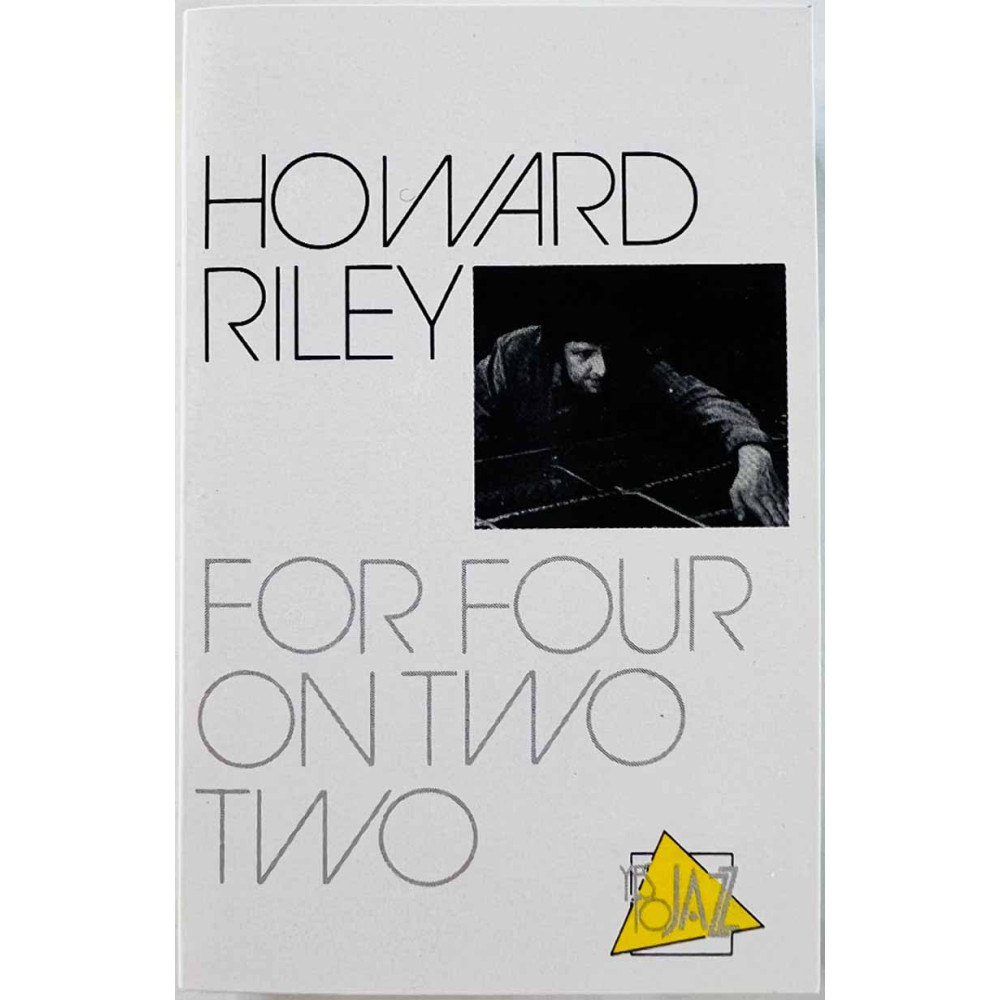Riley Howard 1985 20061 For four on two two c musikkassett