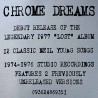 Young Neil CD Chrome Dreams CD