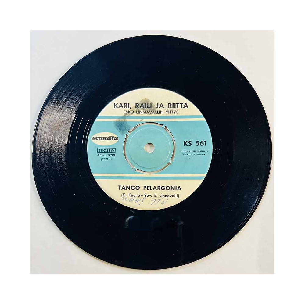 Kuuva Kari, Kari, Raili Ja Riitta 1964 KS 561 Tango pelargonia / Julma lempi begagnad singelskiva
