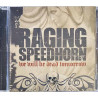 Raging Speedhorn CD We Will Be Dead Tomorrow 2CD  kansi EX levy EX Käytetty CD