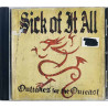 Sick Of It All CD Outtakes For The Outcast  kansi EX levy EX- Käytetty CD