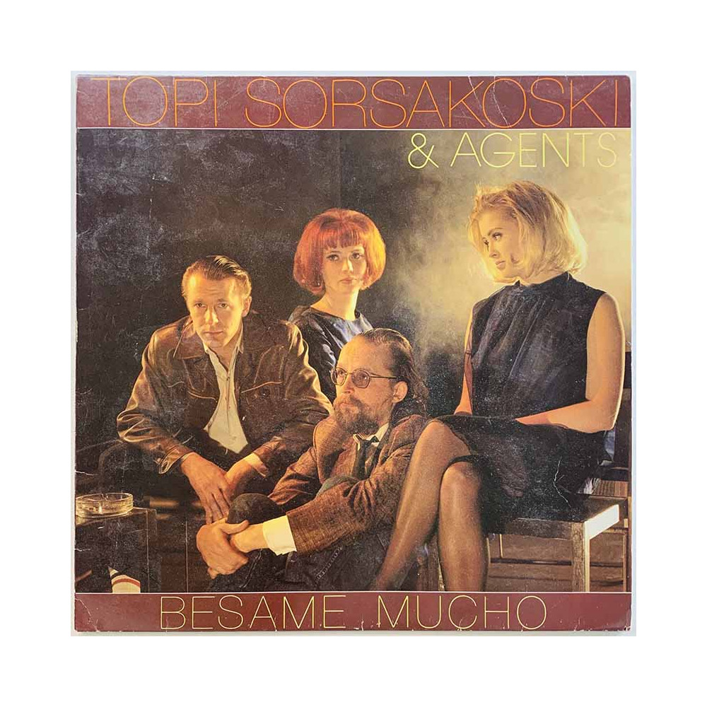 Topi Sorsakoski & Agents LP Besame Mucho  kansi VG+ levy EX- Käytetty LP