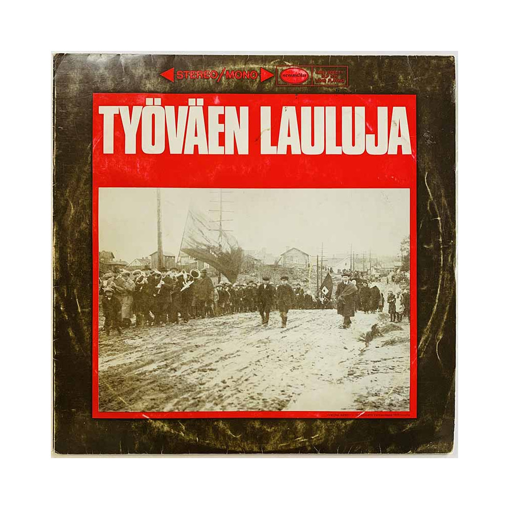 Jussi Raittinen, Reijo Frank ym. LP Työväenlauluja  kansi VG- levy VG+ Käytetty LP