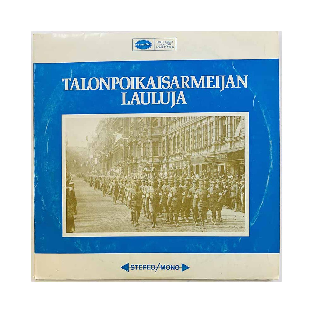 Jussi Raittinen, Mieskuoro, Eija Merilä ym. LP Talonpoikaisarmeijan Lauluja  kansi VG levy VG+ Käytetty LP