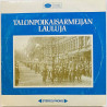 Jussi Raittinen, Mieskuoro, Eija Merilä ym. LP Talonpoikaisarmeijan Lauluja  kansi VG levy VG+ Käytetty LP