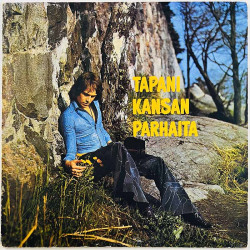 Tapani Kansa Käytetty LP Tapani Kansan parhaita  kansi VG levy VG+ Käytetty LP