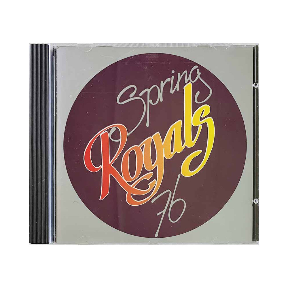 Royals CD Spring 76  kansi EX- levy EX Käytetty CD