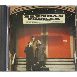 Croker Brendan 1989 ZD74218 Brendan Croker and the 5 O'Clock Shadows CD Begagnat