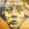 Ultra Bra LP Kalifornia  vinyyli LP