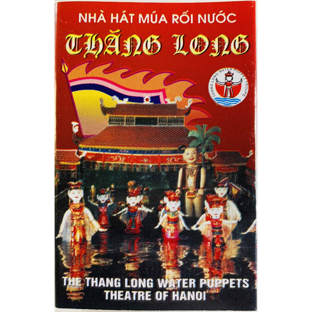 Nhà Hát Múa R?i Nu?c Thang Long: Thang Long Water Puppets Theatre Of Hanoi kansipaperi EX , musiikkikasetin kunto EX käytetty ka