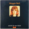 Bell Maggie 1974 2383 239 Queen of the night Begagnat LP