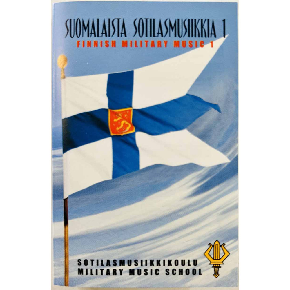 Sotilasmusiikkikoulun soittokunta: Suomalaista Sotilasmusiikkia 1 kansipaperi EX , musiikkikasetin kunto EX käytetty kasetti