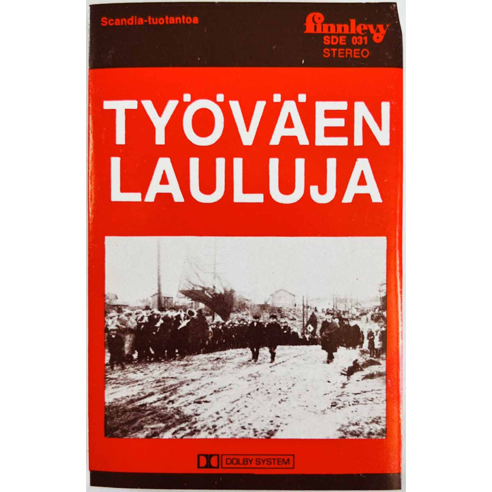 Jussi Raittinen, Arja saijonmaa, Reijo Frank: Työväen lauluja kansipaperi EX , musiikkikasetin kunto EX käytetty kasetti