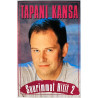 Kansa Tapani: Suurimmat hitit 2 kansipaperi EX , musiikkikasetin kunto EX käytetty kasetti