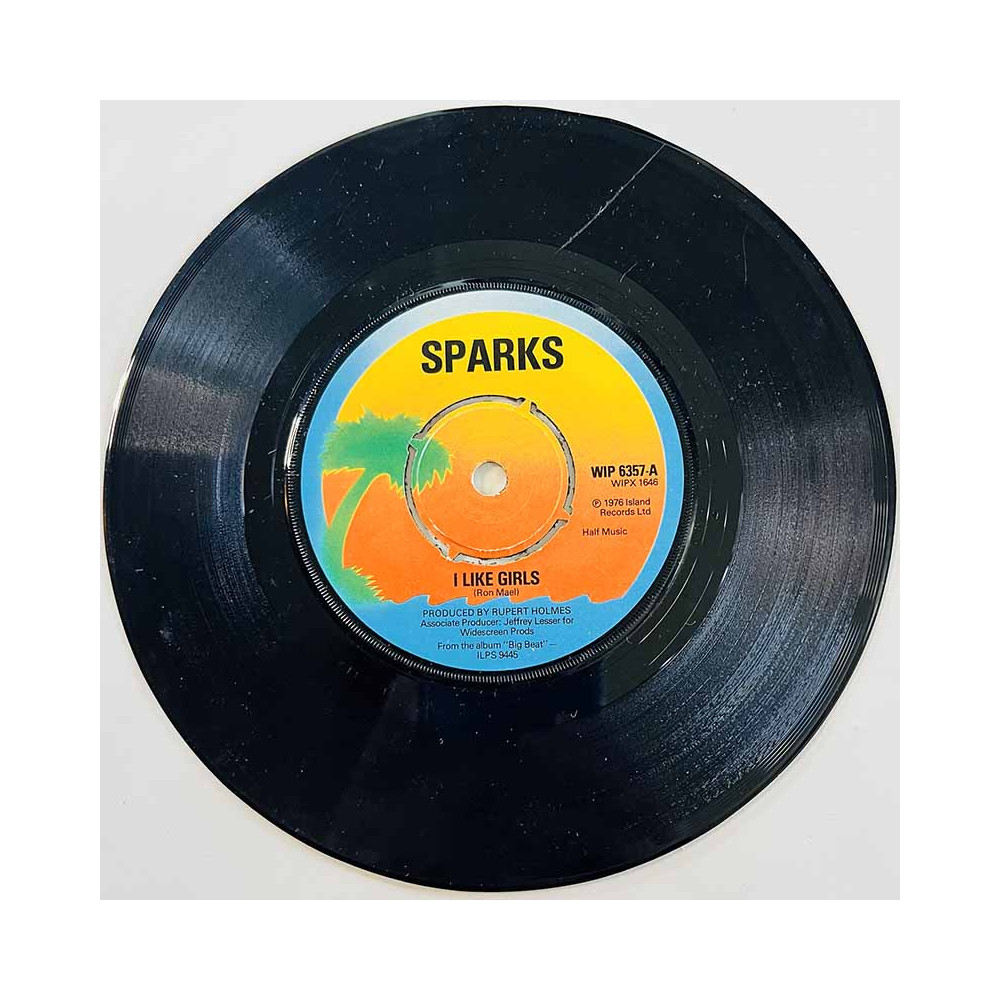 Sparks Käytetty 7” ei kuvakantta I like girls / England  kansi Ei kuvakantta levy G- käytetty vinyylisingle
