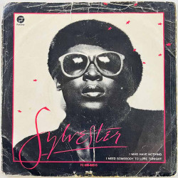 Sylvester käytetty 7” kuvakannella I who have nothing / I need somebody to love  kansi G+ levy VG+ käytetty vinyylisingle PS