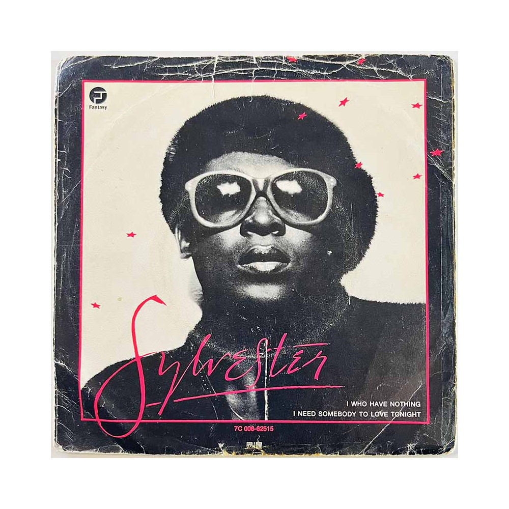 Sylvester 1979 7C 006-62515 I who have nothing / I need somebody to love begagnad singelskiva